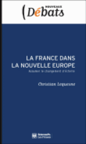 La France dans la nouvelle Europe