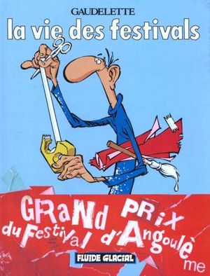 La vie des festivals