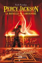 Couverture La Bataille du labyrinthe - Percy Jackson, tome 4