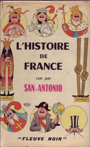 L'Histoire de France vue par San Antonio