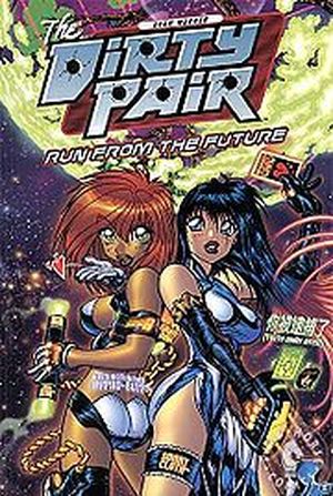 The Dirty Pair : Run From The Future