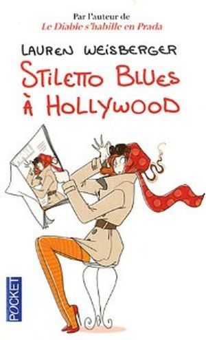 Stiletto blues à Hollywood