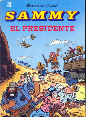 El Presidente - Sammy, tome 3