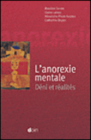 Anorexie mentale, déni et réalités