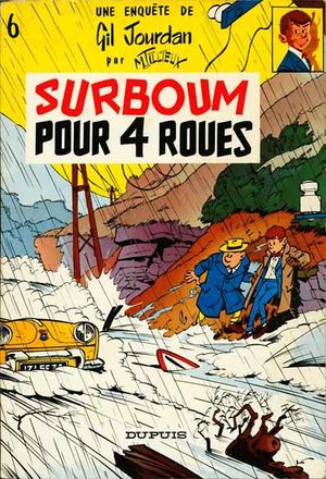 Surboum pour 4 roues - Gil Jourdan, tome 6