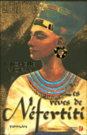 Les rêves de Nefertiti