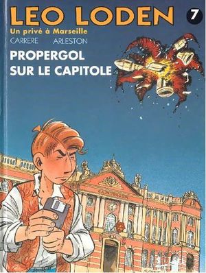 Propergol sur le Capitole - Léo Loden, tome 7
