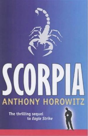 Scorpia - Alex Rider, tome 5