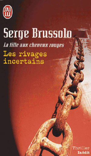 Les Rivages incertains