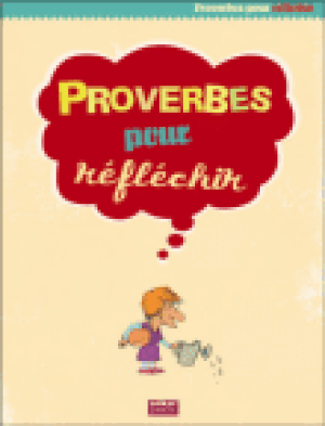 Proverbes pour réfléchir