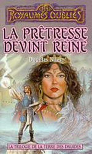 La Prêtresse devint reine - La Trilogie de la Terre des Druides, tome 3