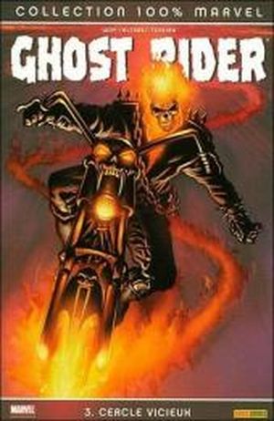 Cercle Vicieux - Ghost Rider, tome 3