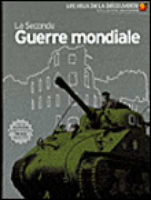 La seconde guerre mondiale