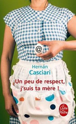 Un peu de respect, j'suis ta mère !