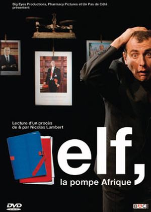 Elf, la pompe Afrique