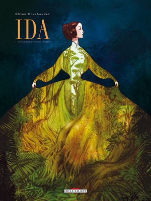 Grandeur et Humiliation - Ida, tome 1