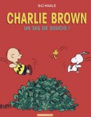 Charlie Brown : Un tas de soucis!