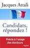 Candidats, répondez !