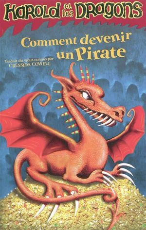 Comment devenir un pirate - Harold et les Dragons, tome 2