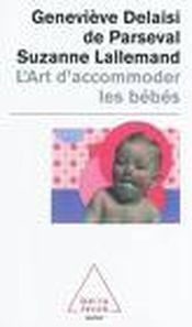 Couverture L'art d'accomoder les bebes Couverture L'art d'accomoder les bebes
