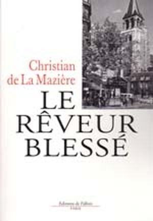 Le rêveur blessé