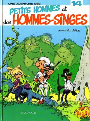 Petits hommes et des hommes-singes - Les Petits Hommes, tome 14