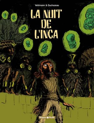 La Nuit de l'Inca, intégrale