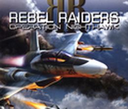 image-https://media.senscritique.com/media/000000057505/0/rebel_raiders_operation_nighthawk.jpg