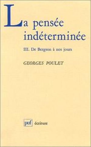 La Pensée indéterminée I