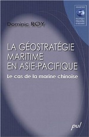 La géostratégie maritime en Asie-Pacifique