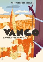Couverture Un prince sans royaume - Vango tome 2 Couverture Un prince sans royaume - Vango tome 2