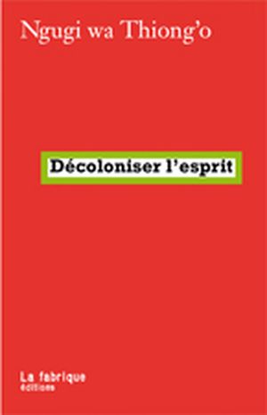 Décoloniser l'esprit