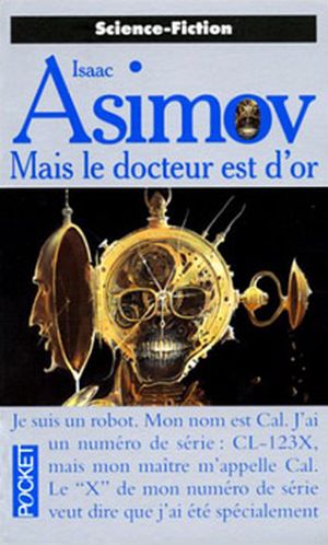 Mais le docteur est d'or