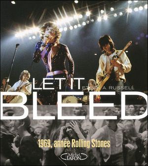 Let It Bleed : 1969, année Rolling Stones