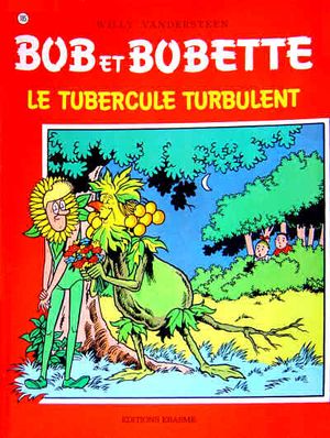 Le tubercule turbulent - Bob et Bobette, tome 185