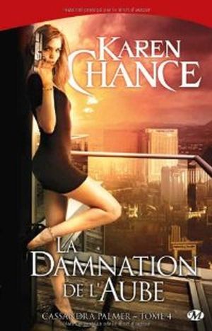 La damnation de l'aube- Cassandra Palmer, tome 4