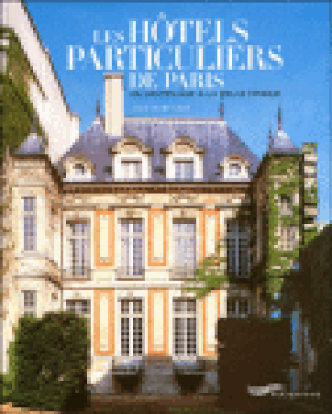 Les hôtels particuliers de Paris
