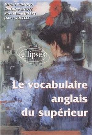 Le vocabulaire anglais du supérieur