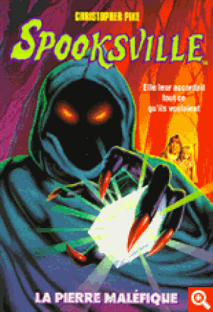 La pierre maléfique - Spooksville, tome 9