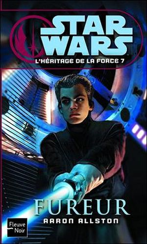 Fureur - Star Wars : L'Héritage de la Force, tome 7