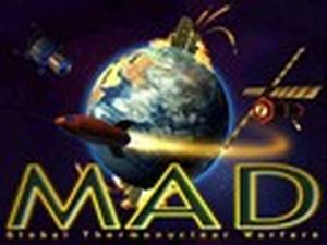 MAD - Global Thermonuclear Warfare