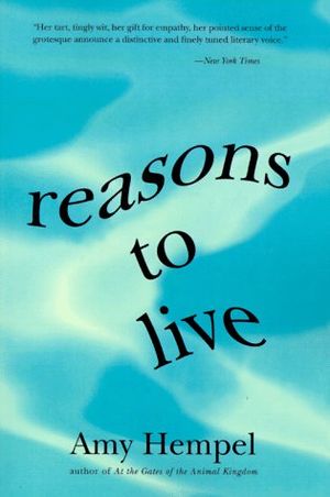 Reasons to Live : Stories