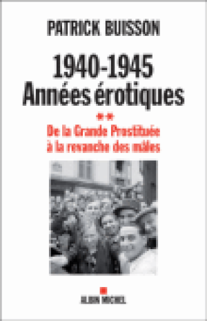 1940-1945 Années érotiques, tome 2