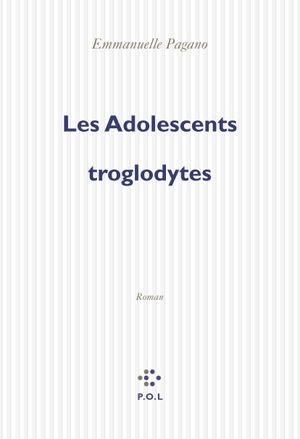Les Adolescents troglodytes