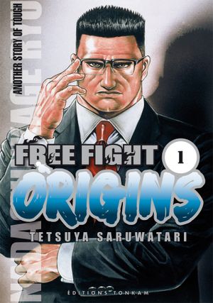 Free Fight: Origins