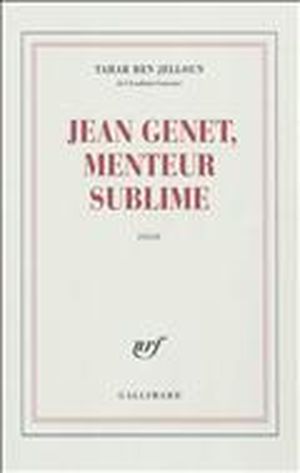 Jean Genet, menteur sublime