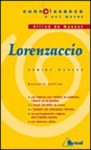 Connaissance d'une oeuvre - Lorenzaccio