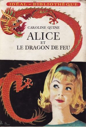 Alice et le Dragon de feu