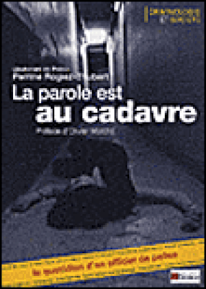 La parole est au cadavre