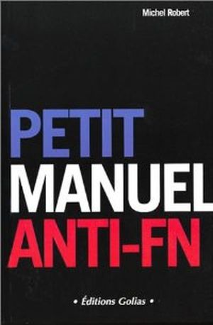 Petit manuel anti-FN